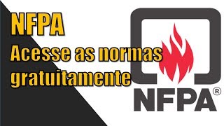 Consulte gratuitamente os documentos da NFPA